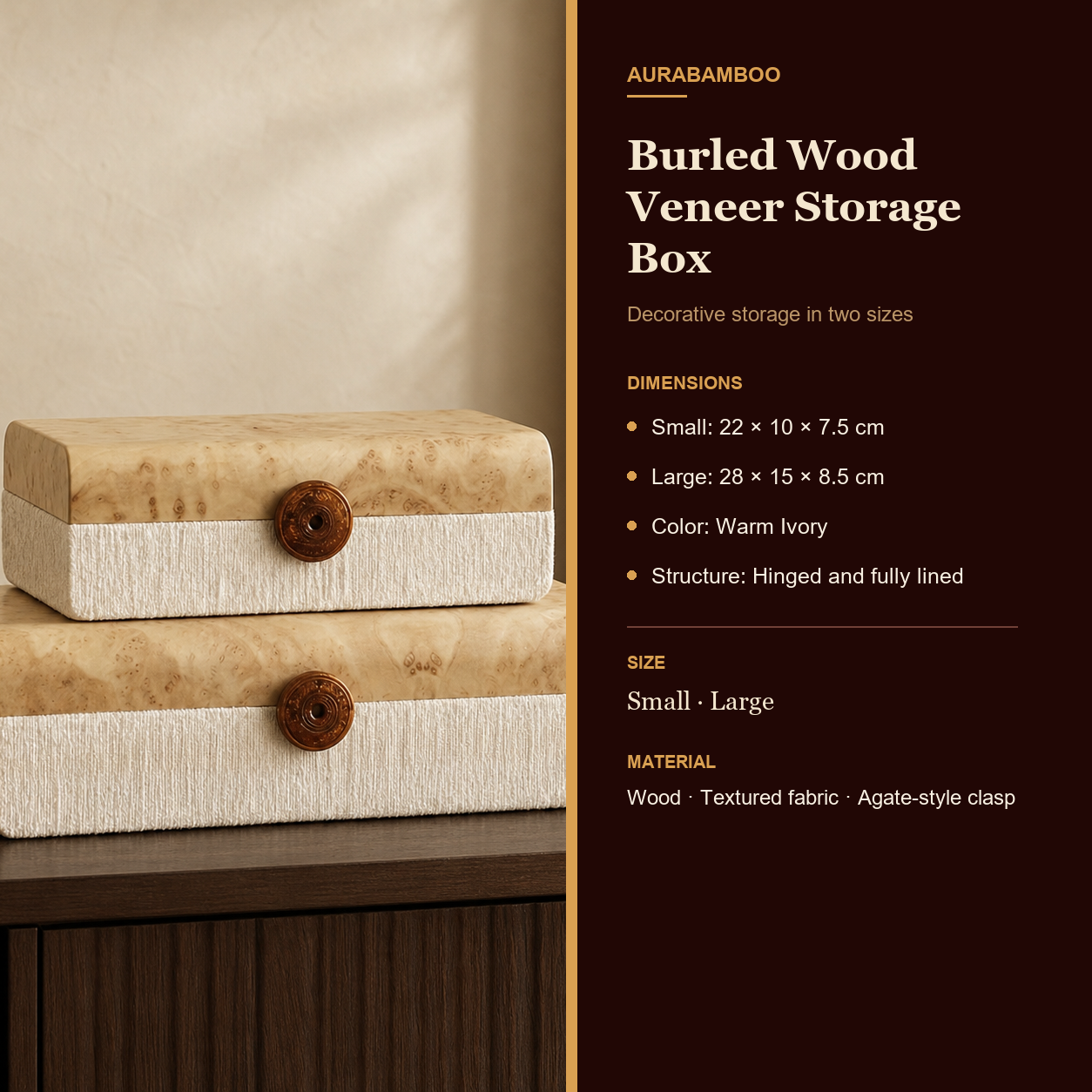 Burled wood veneer storage box dimensions for two sizes